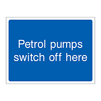 Petrol pumps switch off here sign