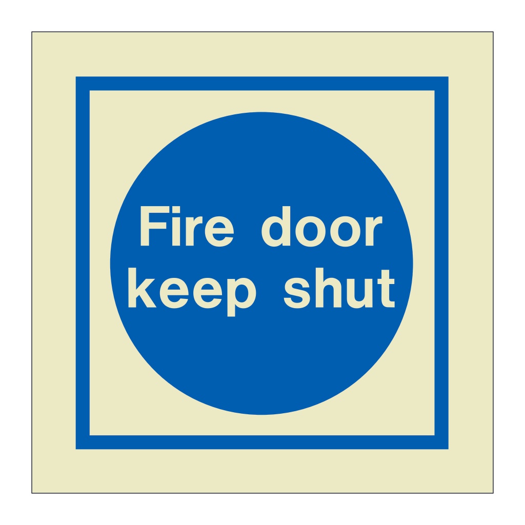 Fire door keep shut (Marine Sign)