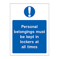 Personal belongings must be kept in lockers sign