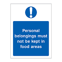 Personal belongings must not be kept in food areas sign