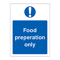 Food Preparation only sign