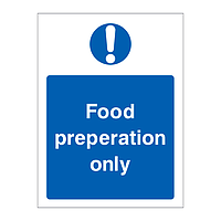 Food preparation only sign