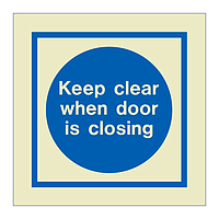 Keep clear when door is closing (Marine Sign)