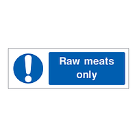 Raw meats only sign