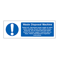 Waste disposal machine sign