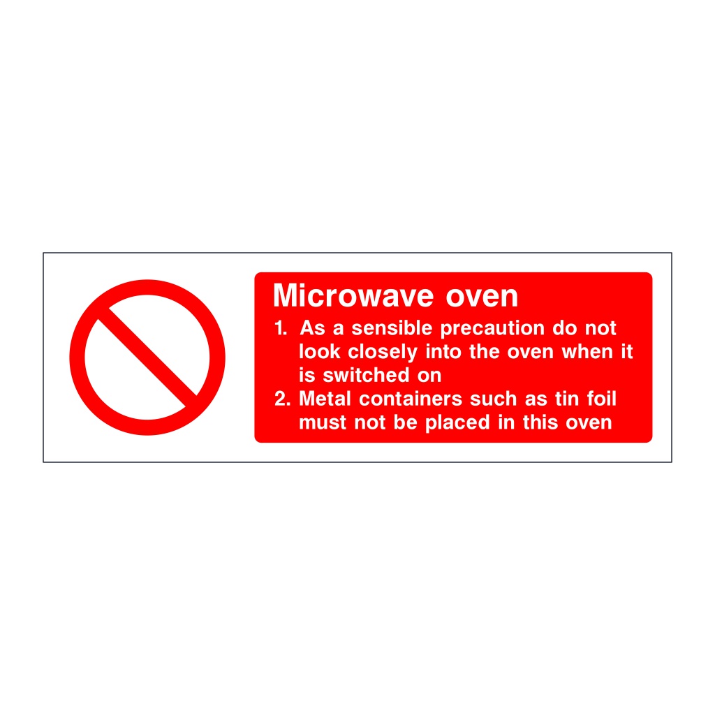 Microwave oven sign Manufactured by British Safety Signs