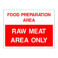Raw meat area only sign