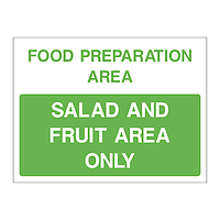Salad and fruit area only sign