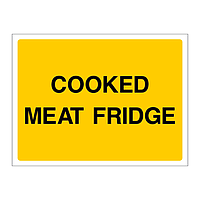 Cooked meat fridge sign