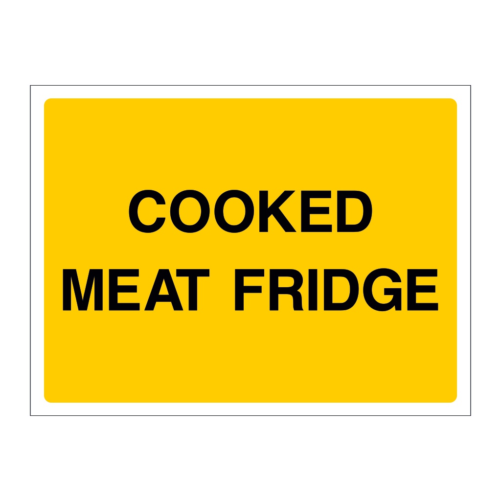 Cooked meat fridge sign