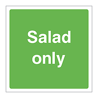 Salad only sign