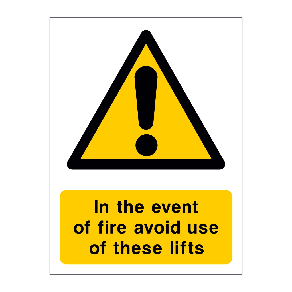 In the event of fire avoid use of these lifts sign