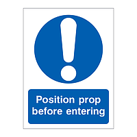 Position prop before entering sign