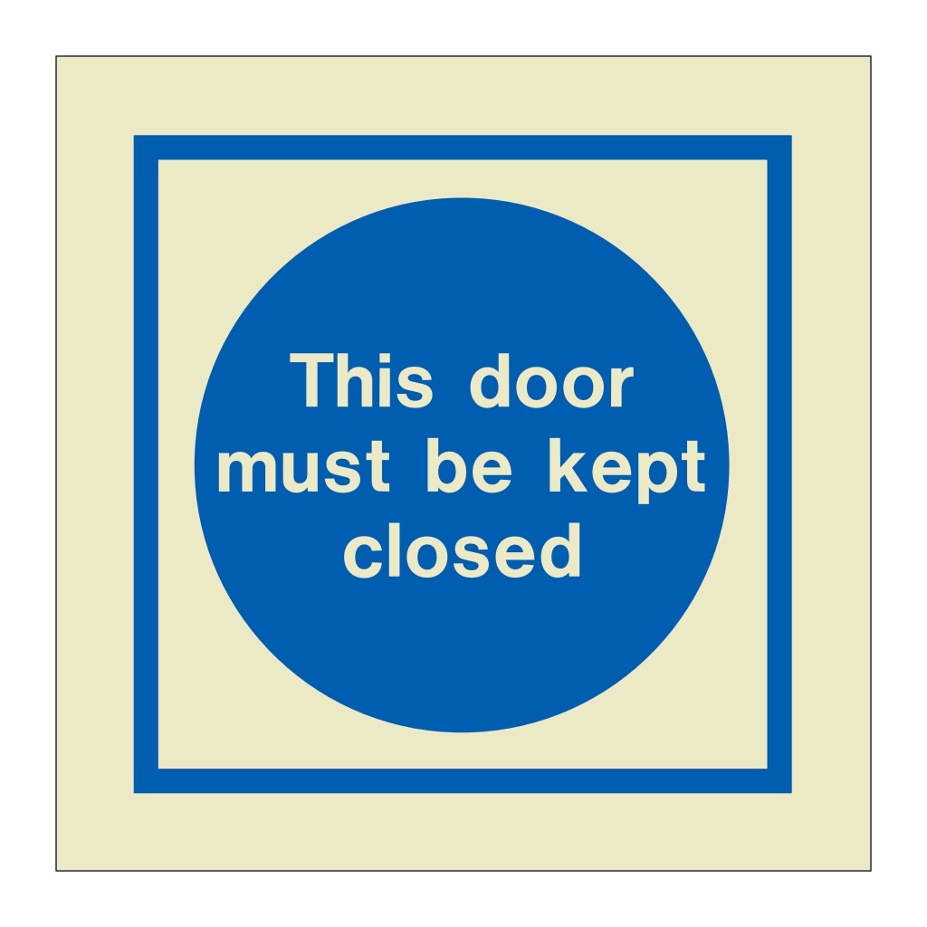 This door must be kept closed (Marine Sign)