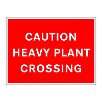 Caution heavy plant crossing sign