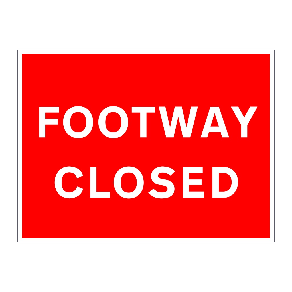 Footway closed sign