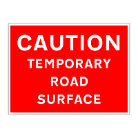 Caution temporary road surface sign