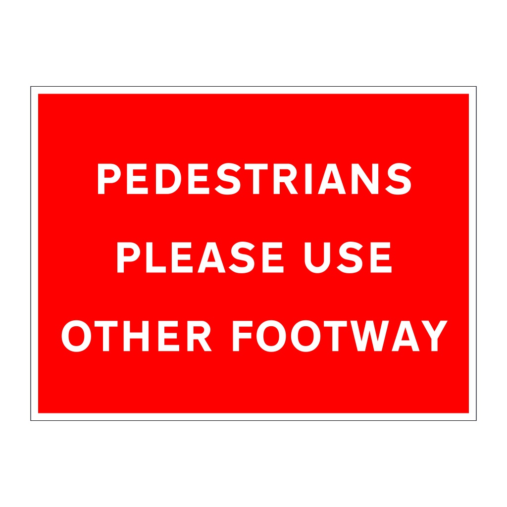 Pedestrians please use other footway sign