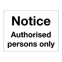 Notice authorised persons only sign