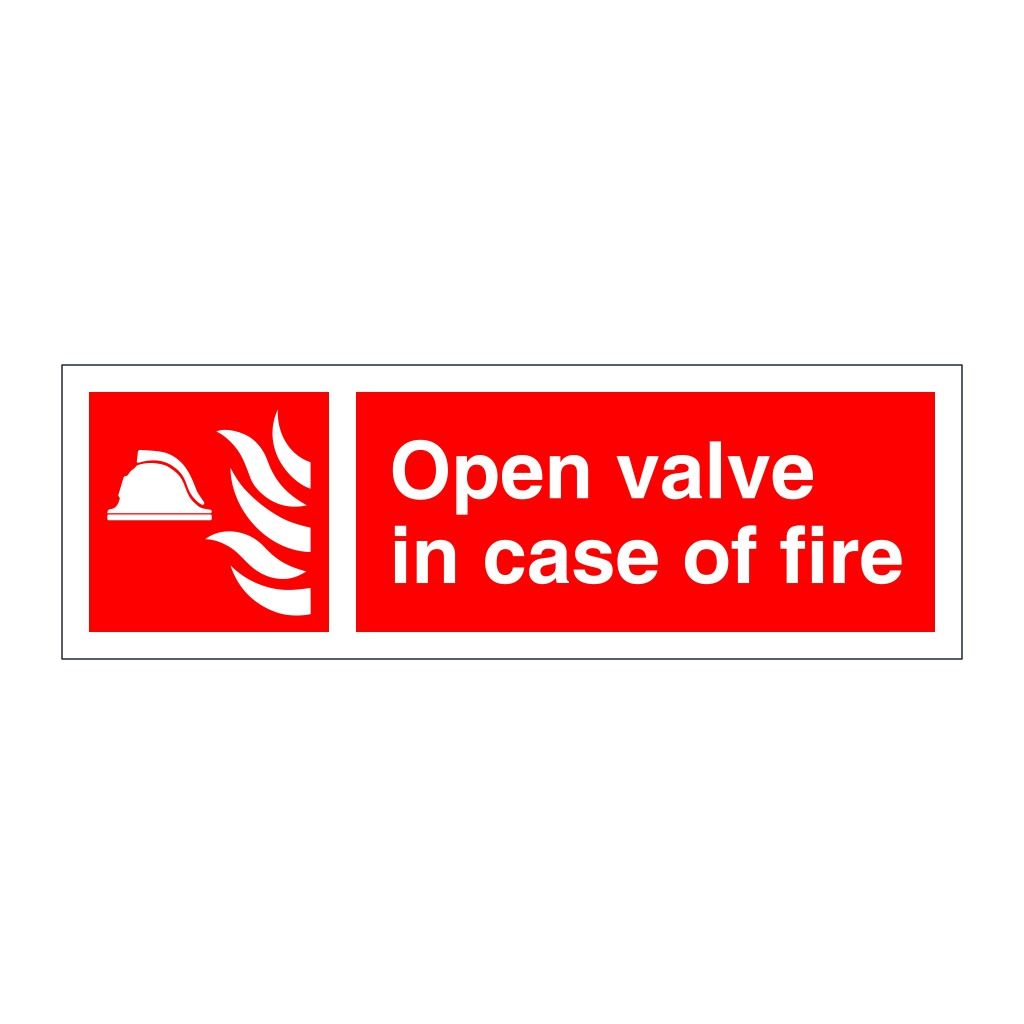 Open valve in case of fire sign