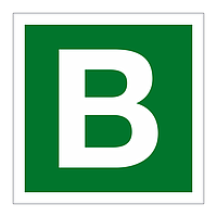 Assembly point Letter B sign
