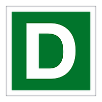 Assembly point Letter D sign