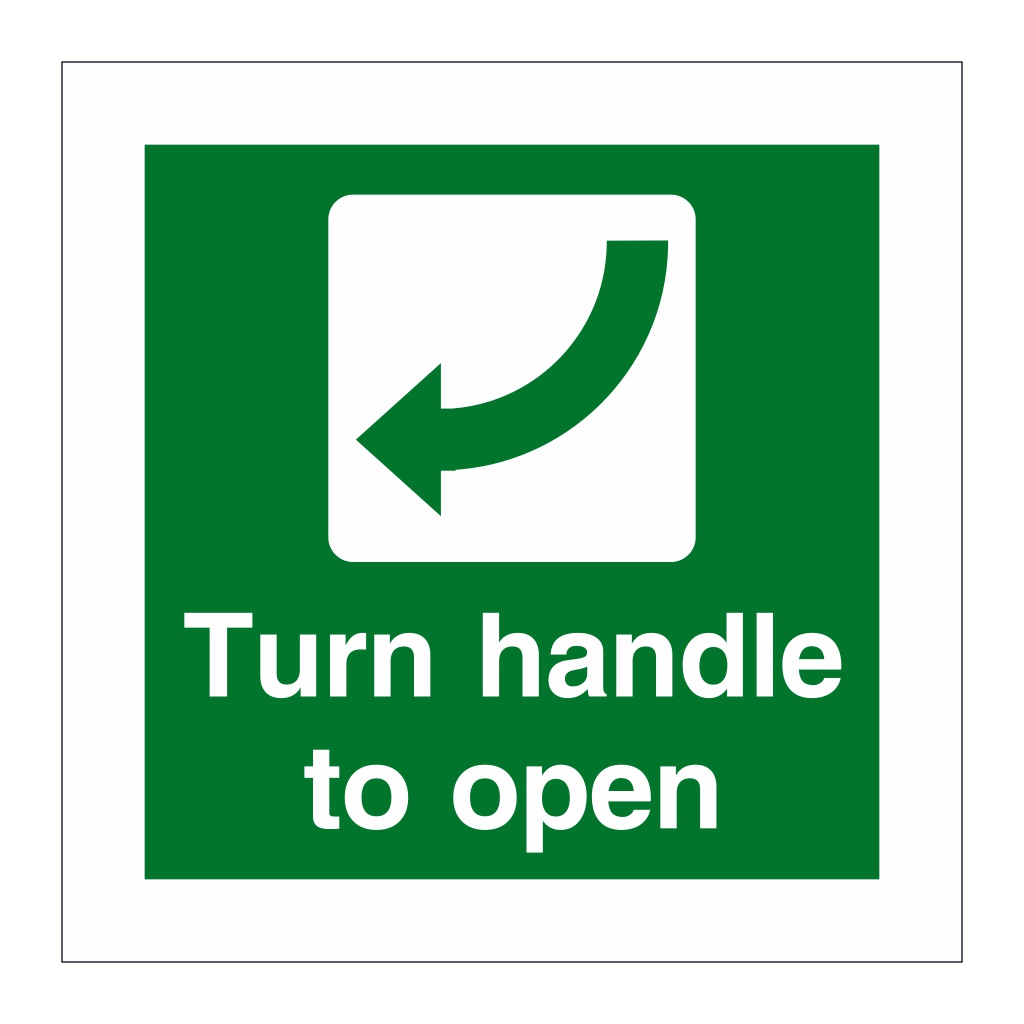 Turn handle to open clockwise sign