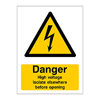 Danger High voltage Isolate elsewhere before opening sign