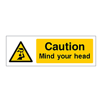 Caution Mind your head sign