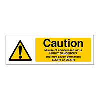 Caution Misuse of compressed air is highly dangerous sign