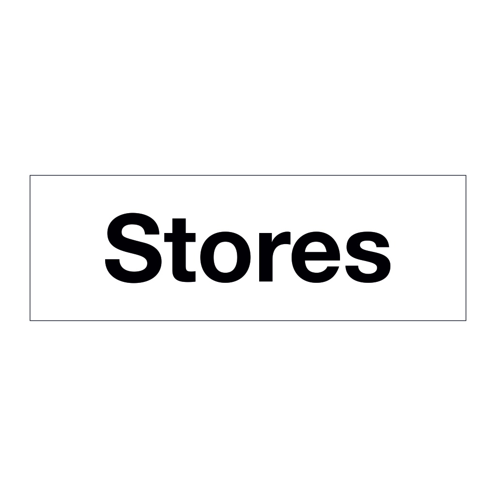 Stores sign | British Safety Signs