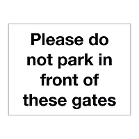 Please do not park in front of these gates