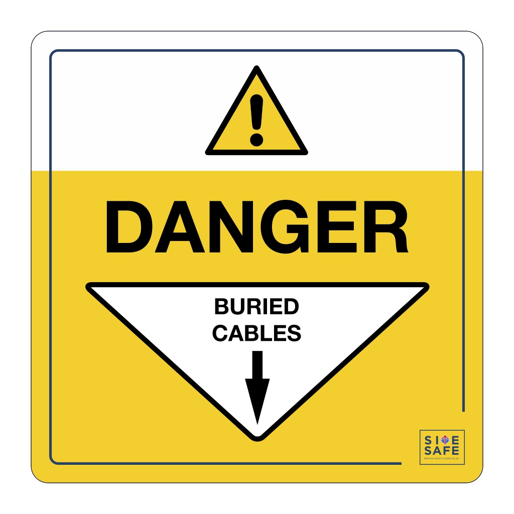 Site Safe - Danger Buried cables sign