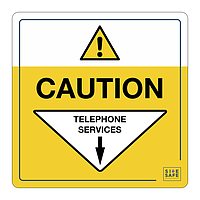 Site Safe - Caution Telephone services sign
