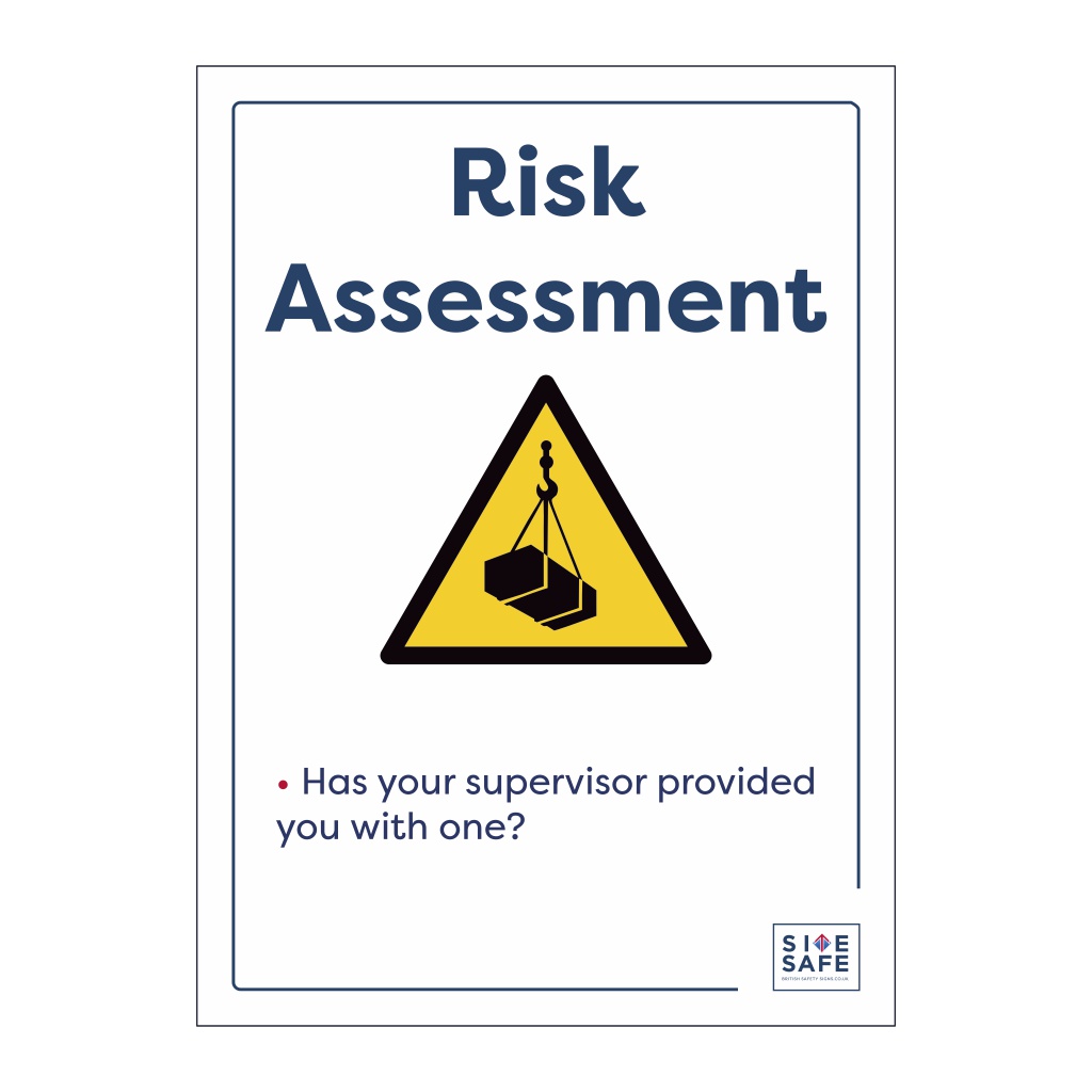 Site Safe - Risk Assessment Sign