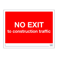 Site Safe - No exit to construction traffic sign