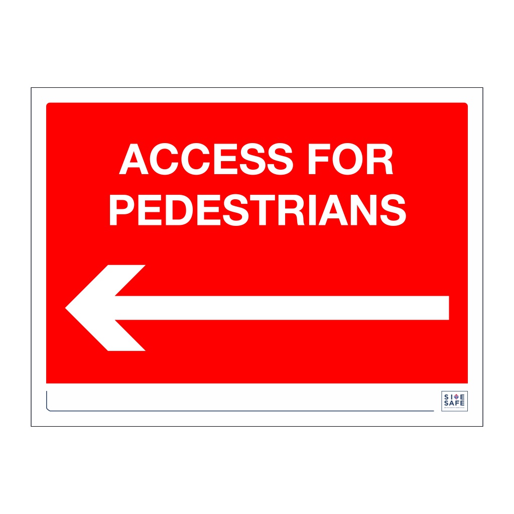 Site Safe - Access for pedestrians arrow left sign