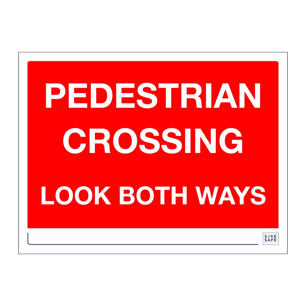 Site Safe - Pedestrian crossing sign