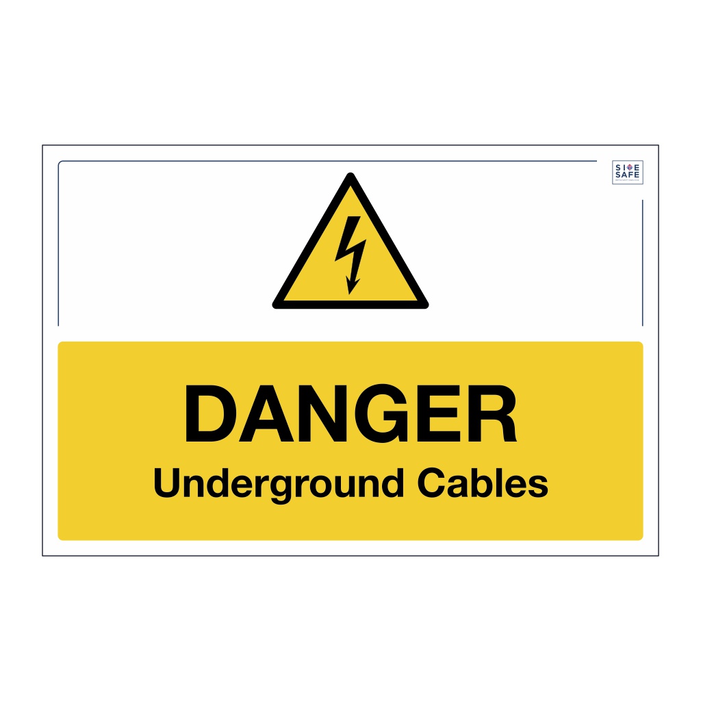 Site Safe - Danger Underground cables sign