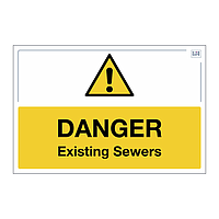 Site Safe - Danger Existing Sewers sign