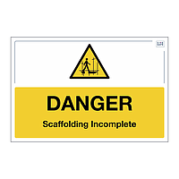 Site Safe - Danger Scaffolding incomplete sign