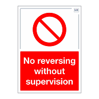 Site Safe - No reversing without supervision sign