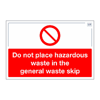 Site Safe - Do not place hazardous waste in the general waste skip sign