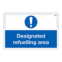 Site Safe - Designated refuelling area sign