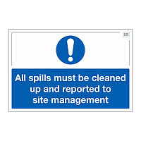Site Safe - All spills must be cleaned up sign
