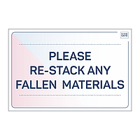 Site Safe - Re-stack any fallen materials sign