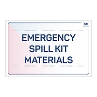 Site Safe - Emergency spill kit materials sign