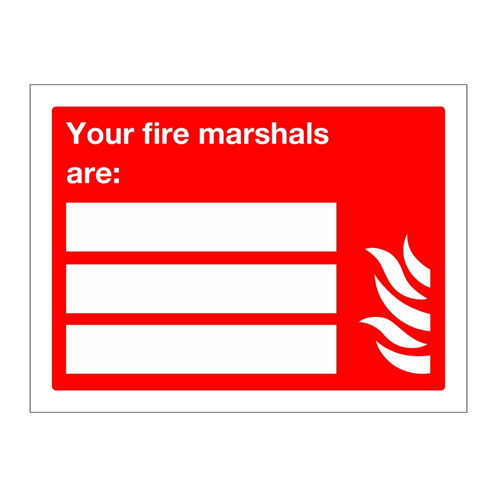 Your fire marshals are sign British Safety Signs
