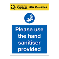 Please use the hand sanitiser provided Covid-19 sign