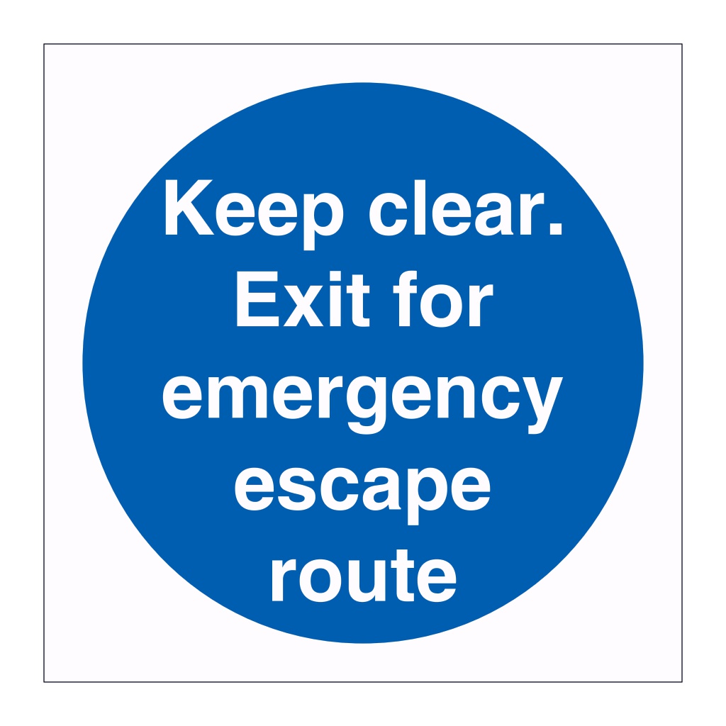 Keep clear Exit for emergency escape route sign